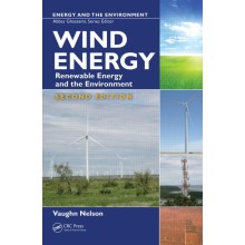 Wind Energy: Renewable Energy and the Environment, Second Edition